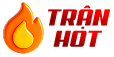 Tran hot