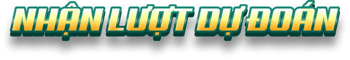 NHẬN LƯỢT DỰ ĐOÁN